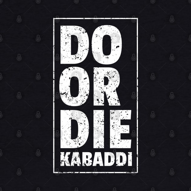 Do or Die Kabaddi by DnlDesigns